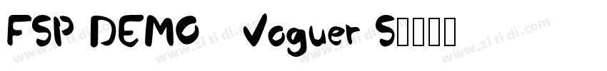 FSP DEMO   Voguer S字体转换